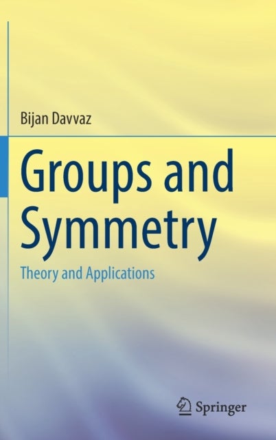 Groups and Symmetry - Theory and Applications