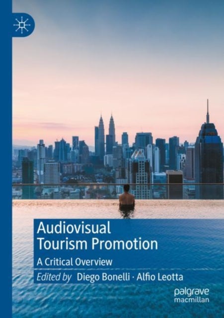 Audiovisual Tourism Promotion - A Critical Overview