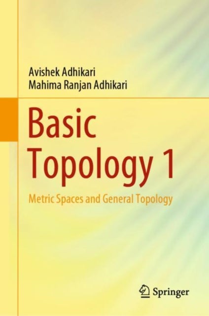 Basic Topology 1 - Metric Spaces and General Topology