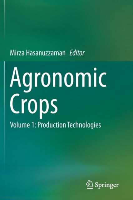 Agronomic Crops - Volume 1: Production Technologies