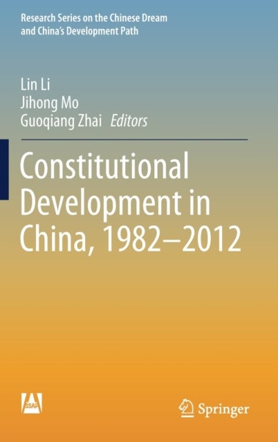 Constitutional Development in China, 1982-2012