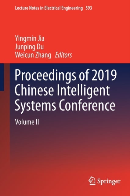 Proceedings of 2019 Chinese Intelligent Systems Conference - Volume II