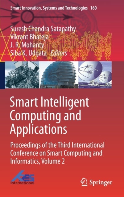 Smart Intelligent Computing and Applications - Proceedings of the Third International Conference on Smart Computing and Informatics, Volume 2