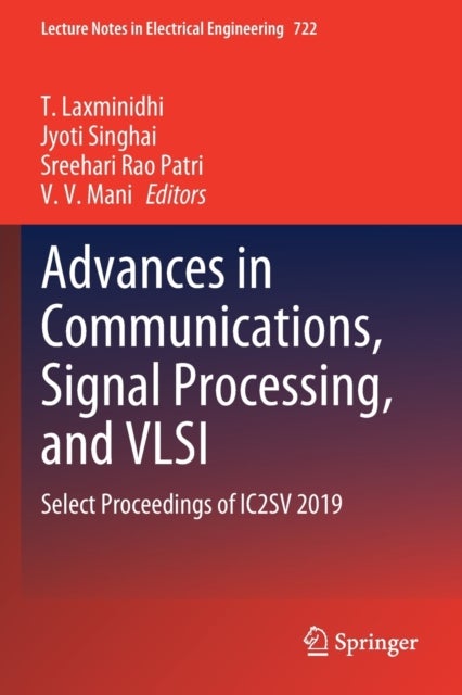 Advances in Communications, Signal Processing, and VLSI - Select Proceedings of IC2SV 2019