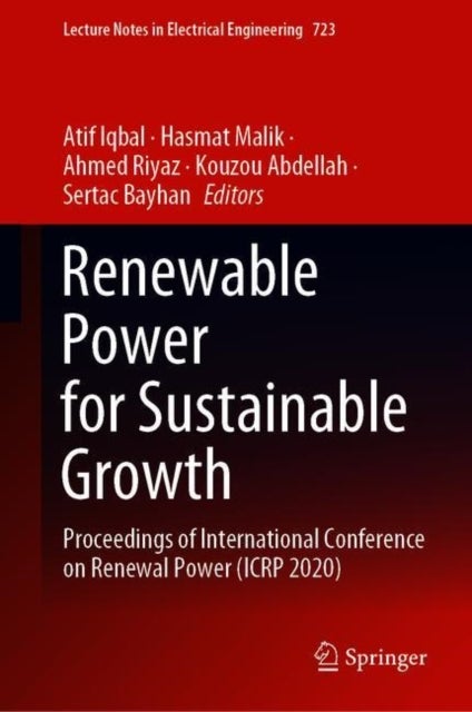 Renewable Power for Sustainable Growth - Proceedings of International Conference on Renewal Power (ICRP 2020)