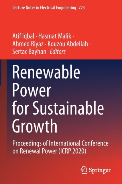Renewable Power for Sustainable Growth - Proceedings of International Conference on Renewal Power (ICRP 2020)