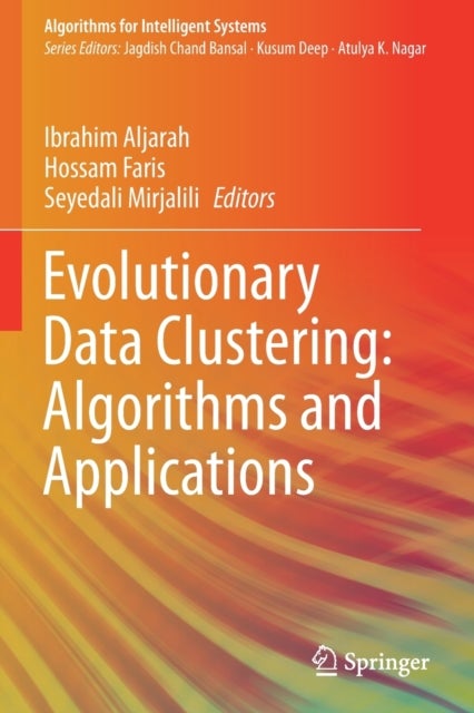 Evolutionary Data Clustering: Algorithms and Applications