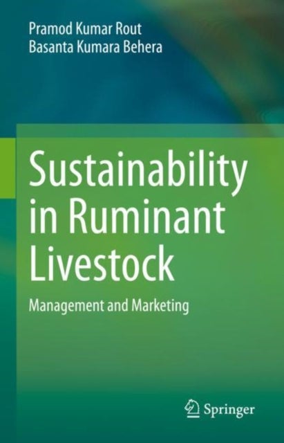 Sustainability in Ruminant Livestock - Management and Marketing