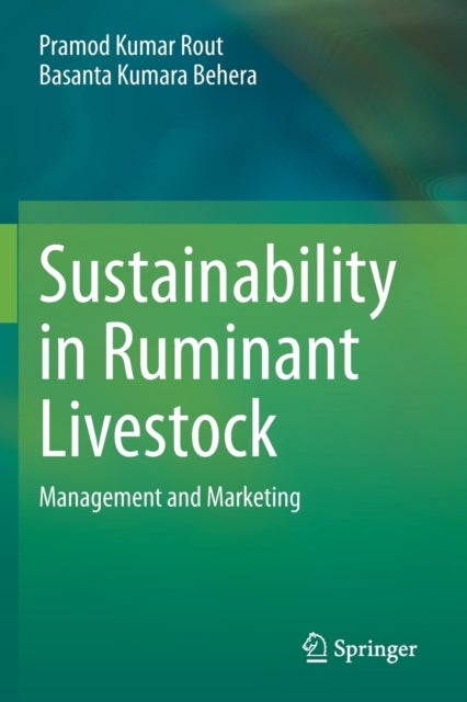 Sustainability in Ruminant Livestock - Management and Marketing