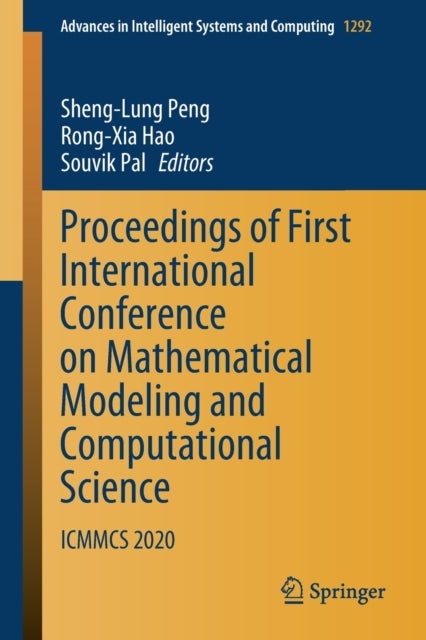 Proceedings of First International Conference on Mathematical Modeling and Computational Science - ICMMCS 2020