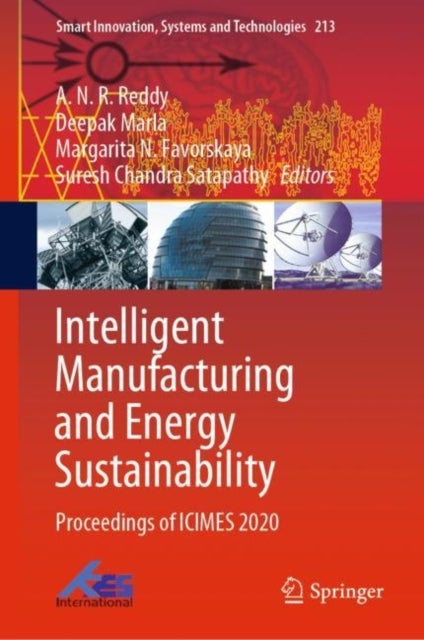 Intelligent Manufacturing and Energy Sustainability - Proceedings of ICIMES 2020