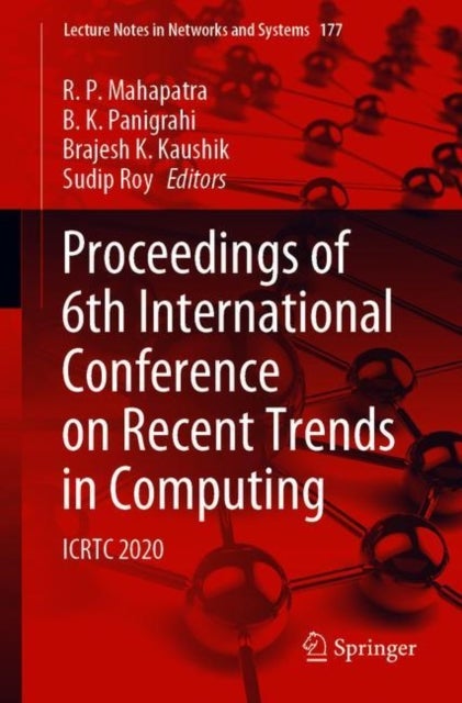 Proceedings of 6th International Conference on Recent Trends in Computing - ICRTC 2020
