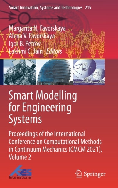 Smart Modelling for Engineering Systems - Proceedings of the International Conference on Computational Methods in Continuum Mechanics (CMCM 2021), Volume 2