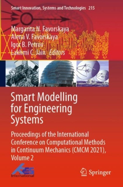 Smart Modelling for Engineering Systems - Proceedings of the International Conference on Computational Methods in Continuum Mechanics (CMCM 2021), Volume 2