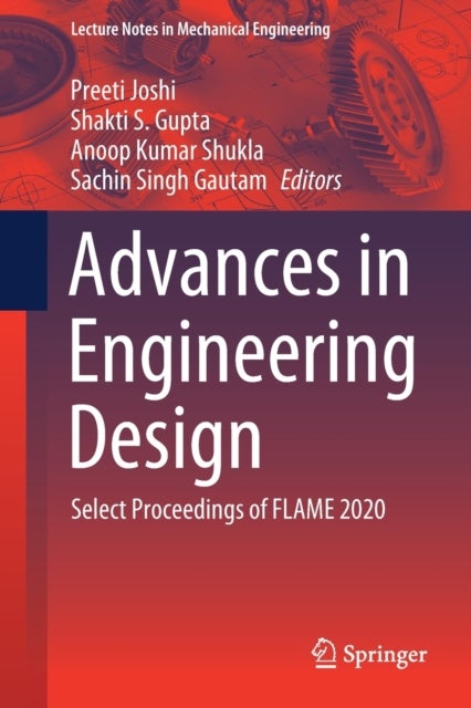 Advances in Engineering Design - Select Proceedings of FLAME 2020