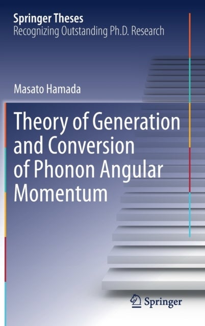 Theory of Generation and Conversion of Phonon Angular Momentum