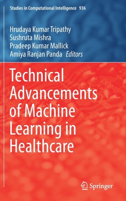Technical Advancements of Machine Learning in Healthcare