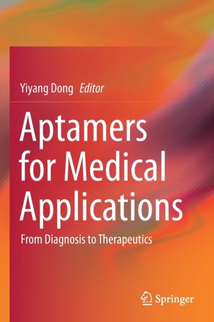 Aptamers for Medical Applications - From Diagnosis to Therapeutics