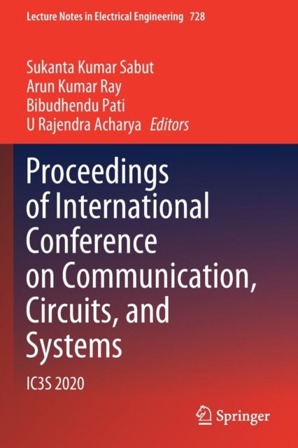 Proceedings of International Conference on Communication, Circuits, and Systems - IC3S 2020