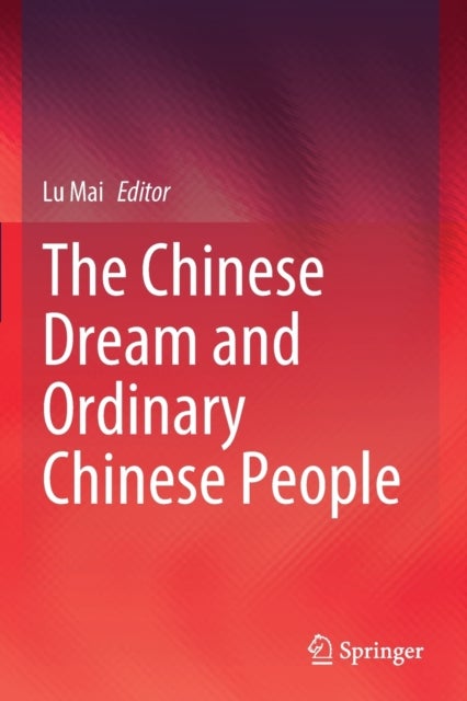 The Chinese Dream and Ordinary Chinese People