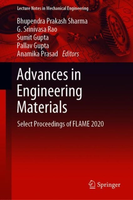 Advances in Engineering Materials - Select Proceedings of FLAME 2020
