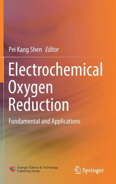 Electrochemical Oxygen Reduction - Fundamental and Applications