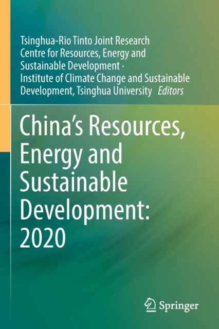 China’s Resources, Energy and Sustainable Development: 2020