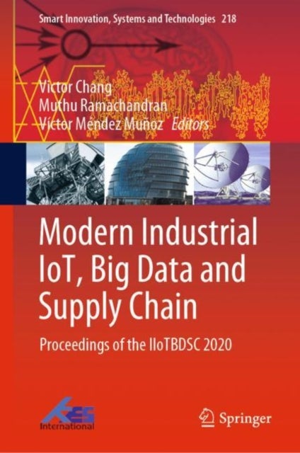 Modern Industrial IoT, Big Data and Supply Chain - Proceedings of the IIoTBDSC 2020