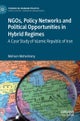 NGOs, Policy Networks and Political Opportunities in Hybrid Regimes
