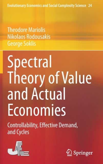 Spectral Theory of Value and Actual Economies - Controllability, Effective Demand, and Cycles