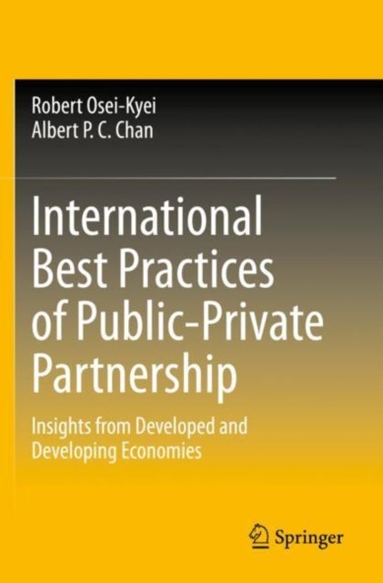International Best Practices of Public-Private Partnership - Insights from Developed and Developing Economies