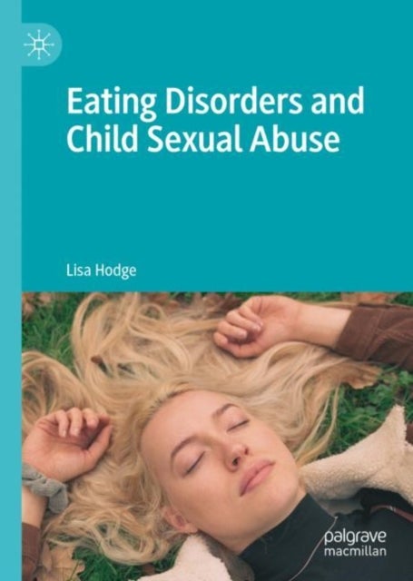 Eating Disorders and Child Sexual Abuse