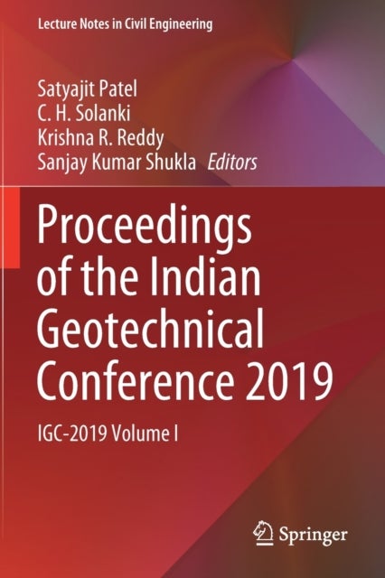 Proceedings of the Indian Geotechnical Conference 2019 - IGC-2019 Volume I