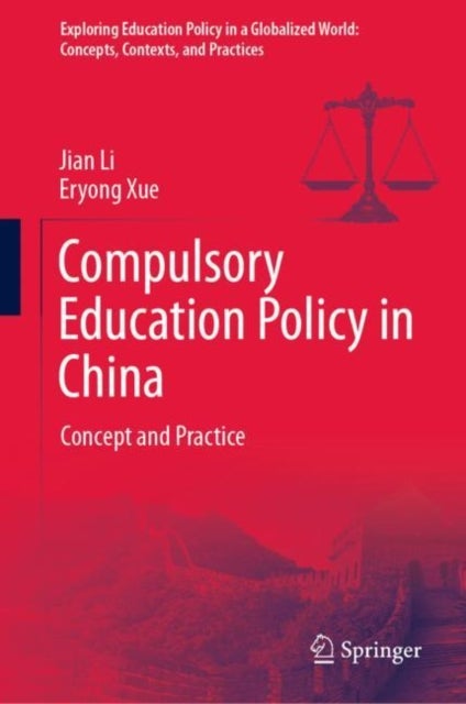 Compulsory Education Policy in China - Concept and Practice