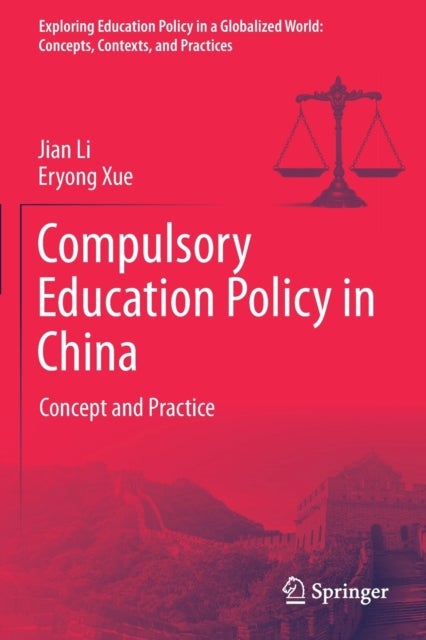 Compulsory Education Policy in China - Concept and Practice