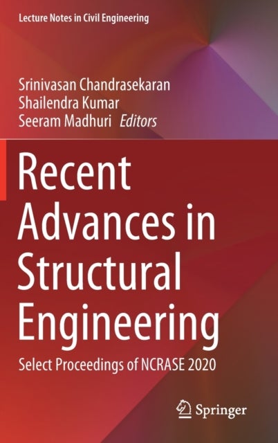 Recent Advances in Structural Engineering - Select Proceedings of NCRASE 2020