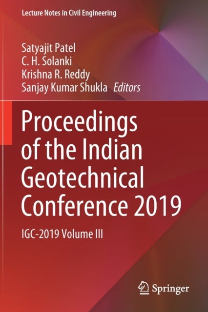 Proceedings of the Indian Geotechnical Conference 2019 - IGC-2019 Volume III
