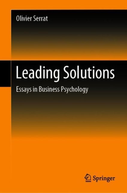 Leading Solutions - Essays in Business Psychology