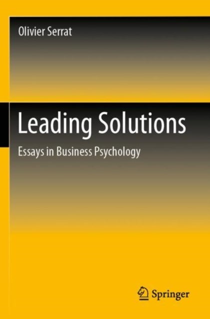 Leading Solutions - Essays in Business Psychology