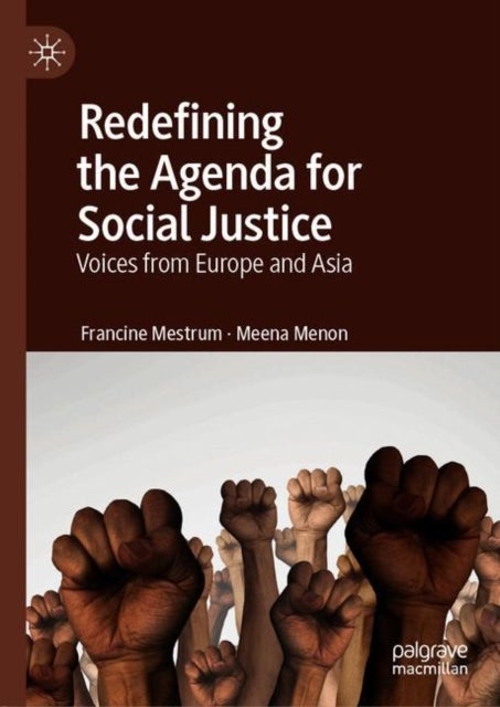 Redefining the Agenda for Social Justice - Voices from Europe and Asia