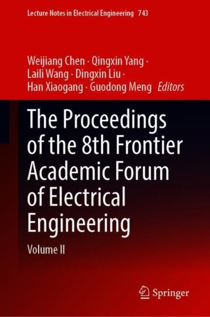 The Proceedings of the 9th Frontier Academic Forum of Electrical Engineering - Volume II