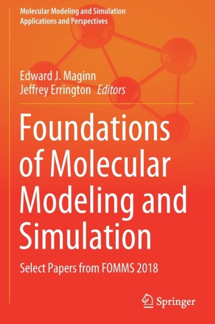 Foundations of Molecular Modeling and Simulation