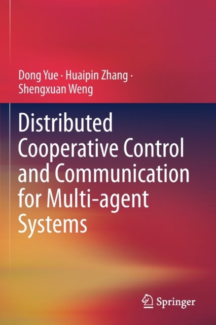 Distributed Cooperative Control and Communication for Multi-agent Systems