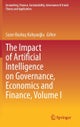 The Impact of Artificial Intelligence on Governance, Economics and Finance, Volume I