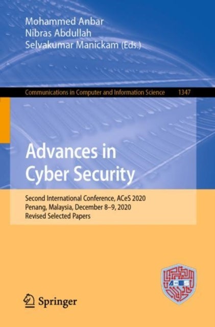 Advances in Cyber Security - Second International Conference, ACeS 2020, Penang, Malaysia, December 8-9, 2020, Revised Selected Papers