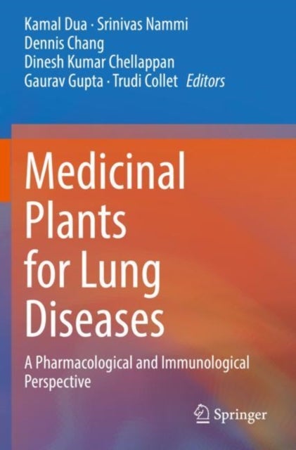 Medicinal Plants for Lung Diseases - A Pharmacological and Immunological Perspective