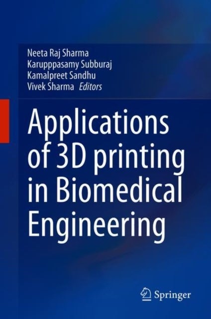 Applications of 3D printing in Biomedical Engineering