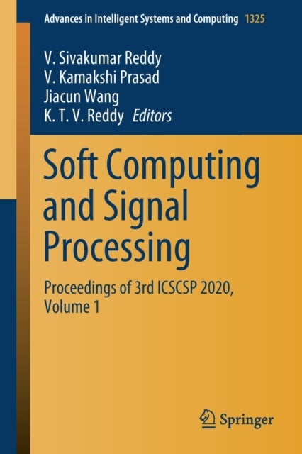 Soft Computing and Signal Processing - Proceedings of 3rd ICSCSP 2020, Volume 1