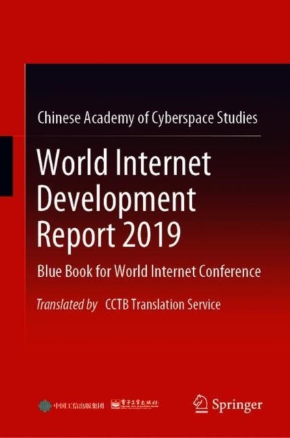 World Internet Development Report 2019 - Blue Book for World Internet Conference, Translated by CCTB Translation Service