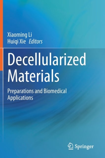 Decellularized Materials - Preparations and Biomedical Applications